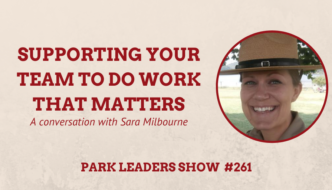 Park Leaders Show Episode 261 Sara Milbourne
