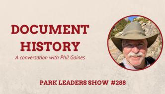 Park Leaders Show Episode 288 Document History Phil Gaines