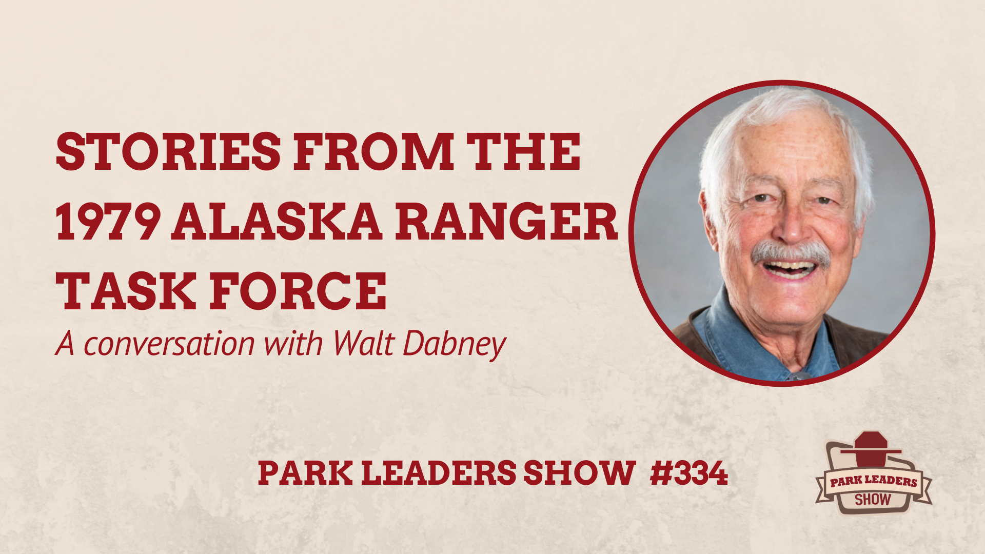 Park Leaders Show 334 Walt Dabney